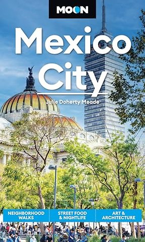 Moon Mexico City (Ninth Edition)