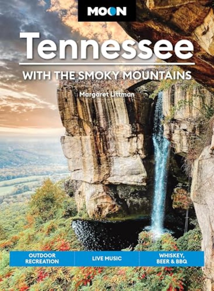 Moon Tennessee: With the Smoky Mountains (Tenth Edition)