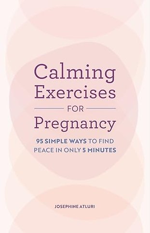 Calming Exercises for Pregnancy