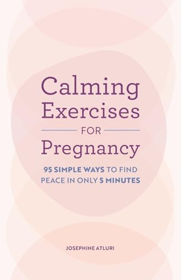 Calming Exercises for Pregnancy