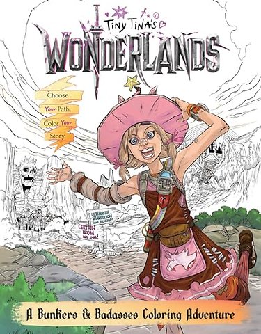 Tiny Tina's Wonderlands: A Bunkers & Badasses Coloring Adventure