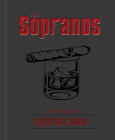 The Sopranos: The Official Cocktail Book