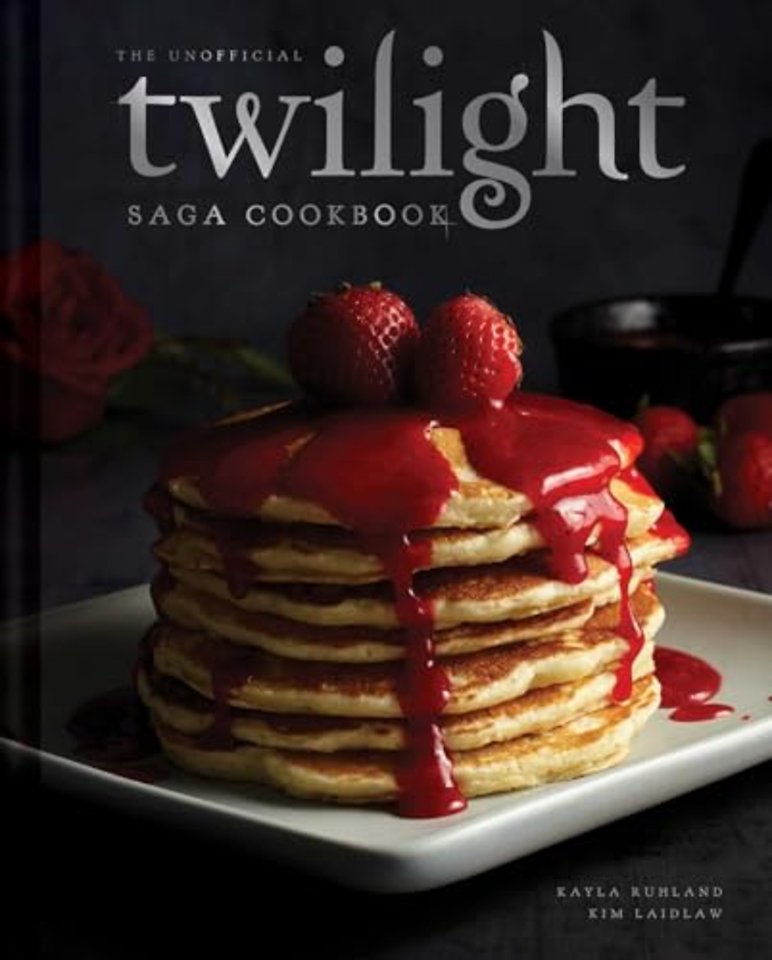 The Unofficial Twilight Saga Cookbook [UK Edition]