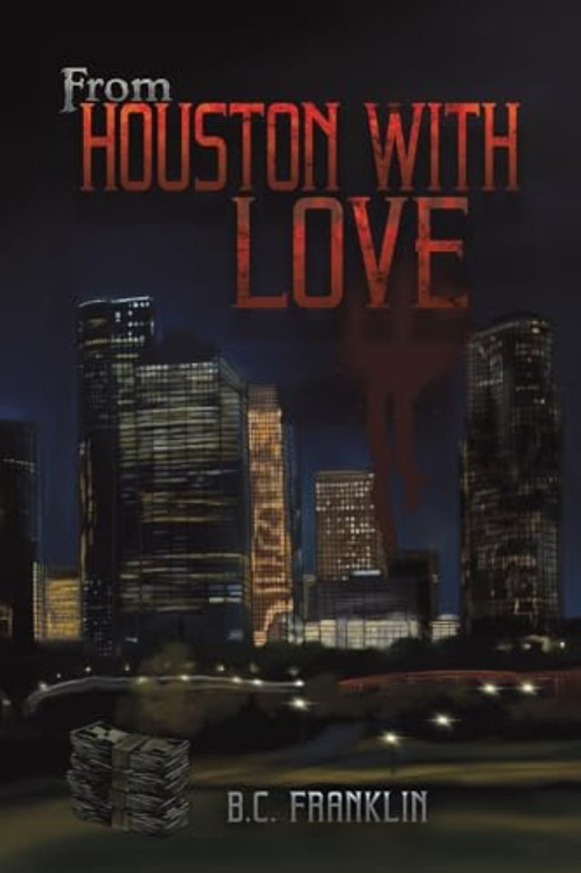 From Houston With Love