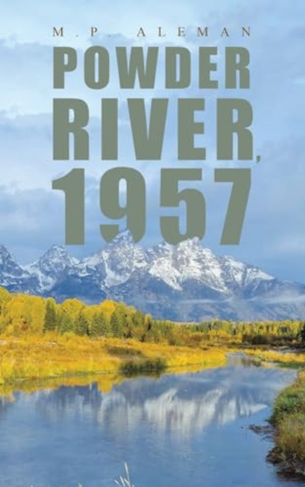 Powder River, 1957