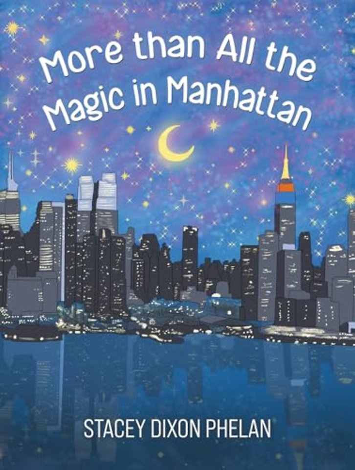 More than All the Magic in Manhattan