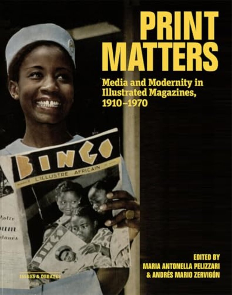 Print Matters – Media and Modernity in Illustrated  Magazines, 1910–1970