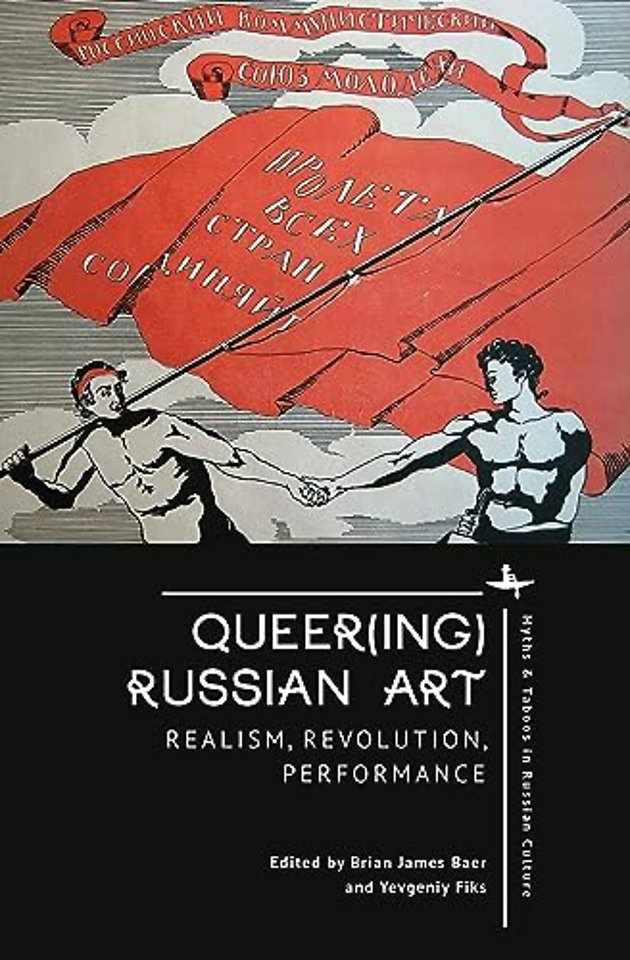 Queer(ing) Russian Art