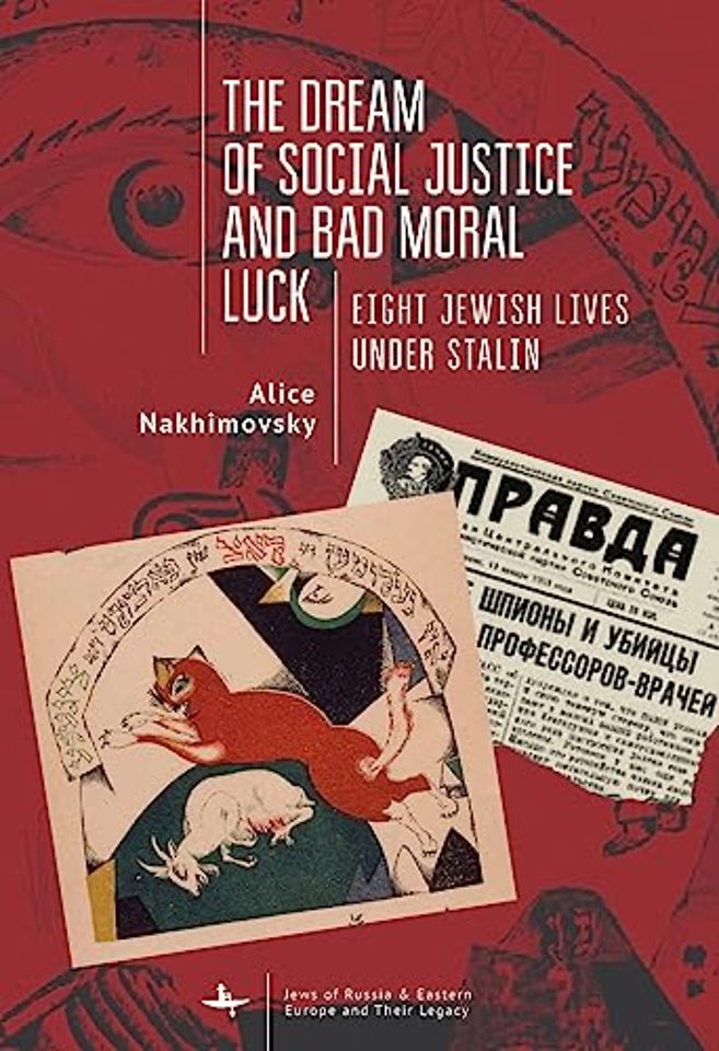 The Dream of Social Justice and Bad Moral Luck