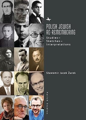 Polish Jewish Re-Remembering