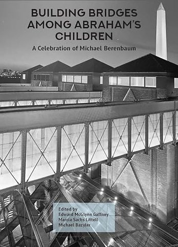 Building Bridges Among Abraham's Children