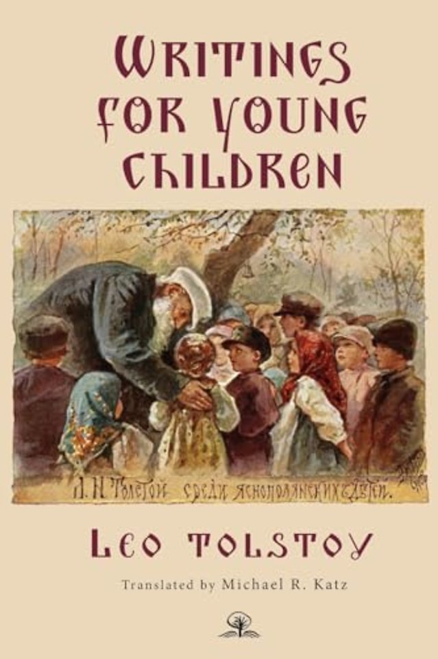 Leo Tolstoy's Writings for Young Children