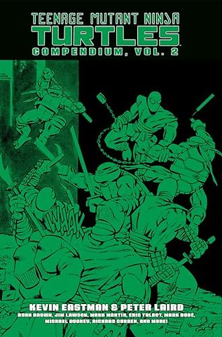 Teenage Mutant Ninja Turtles Compendium, Vol. 2