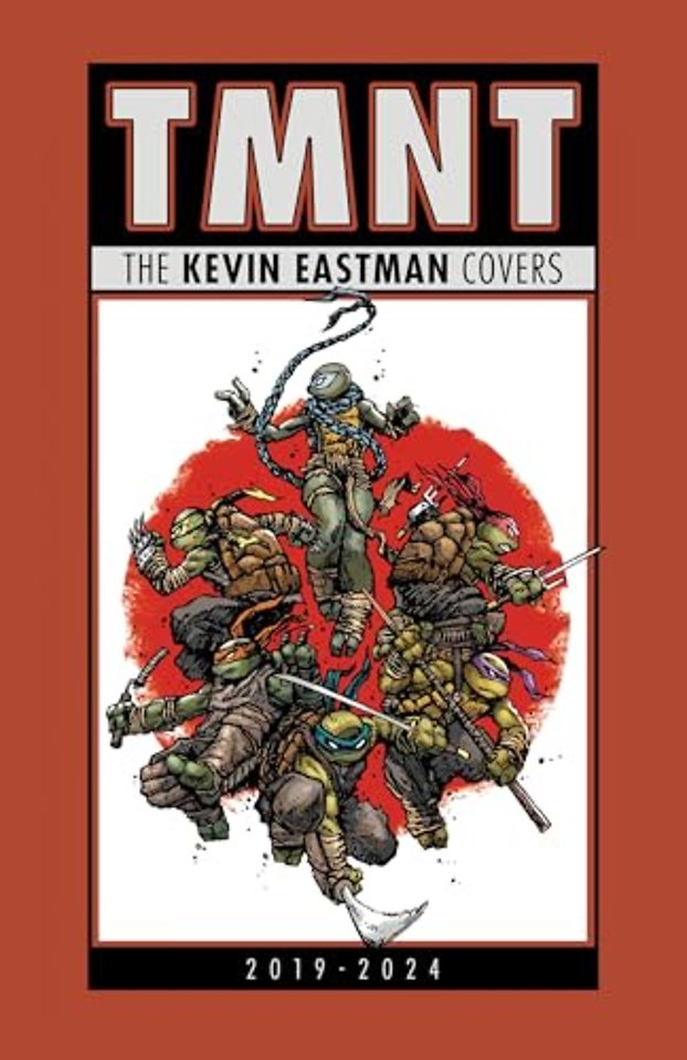 Teenage Mutant Ninja Turtles: The Kevin Eastman Covers (2019-2025)
