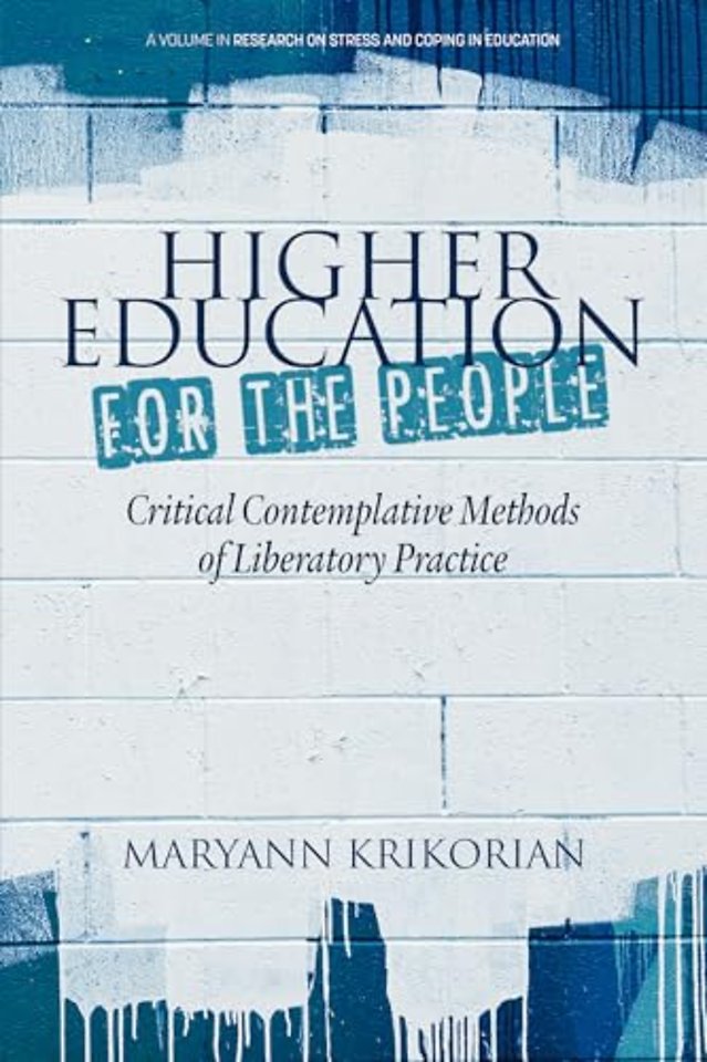 Higher Education for the People – Critical Contemplative Methods of Liberatory Practice