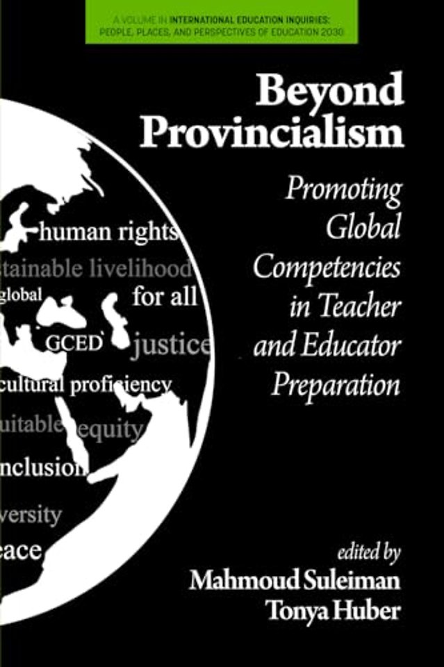 Beyond Provincialism – Promoting Global Competencies in Teacher and Educator Preparation