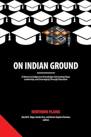 On Indian Ground – Northern Plains