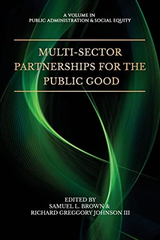 Multi–Sector Partnerships for the Public Good