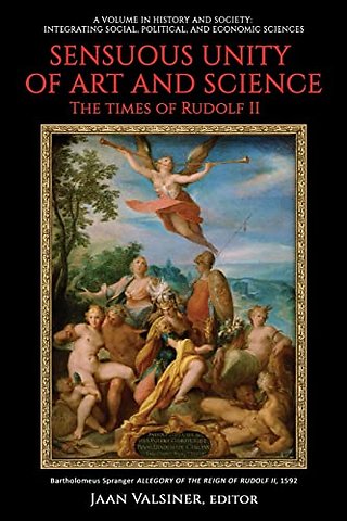 Sensuous Unity of Art and Science – The Times of Rudolf II