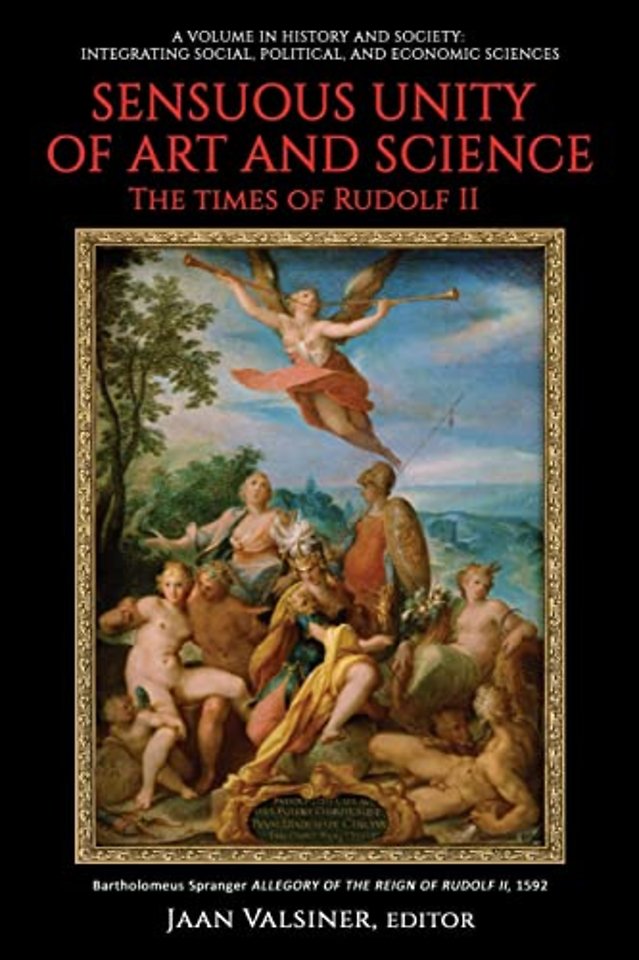 Sensuous Unity of Art and Science – The Times of Rudolf II
