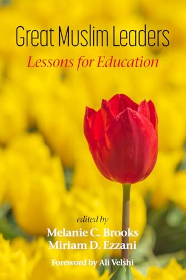 Great Muslim Leaders – Lessons for Education