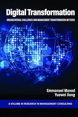 Digital Transformation – Organizational Challenges and Management Transformation Methods
