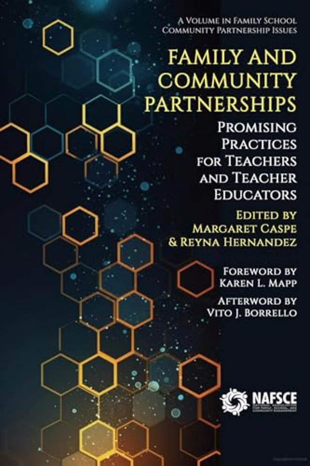 Family and Community Partnerships – Promising Practices for Teachersand Teacher Educators