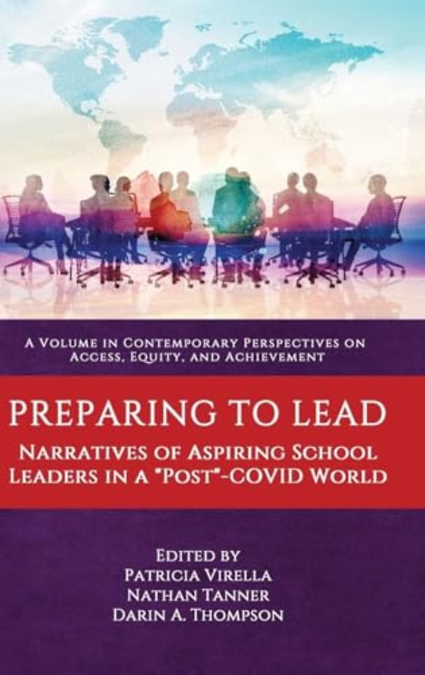 Preparing to Lead – Narratives of Aspiring School Leaders in a "Post"–COVID World
