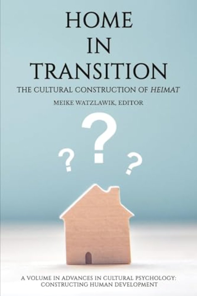 Home in Transition – The Cultural Construction of Heimat
