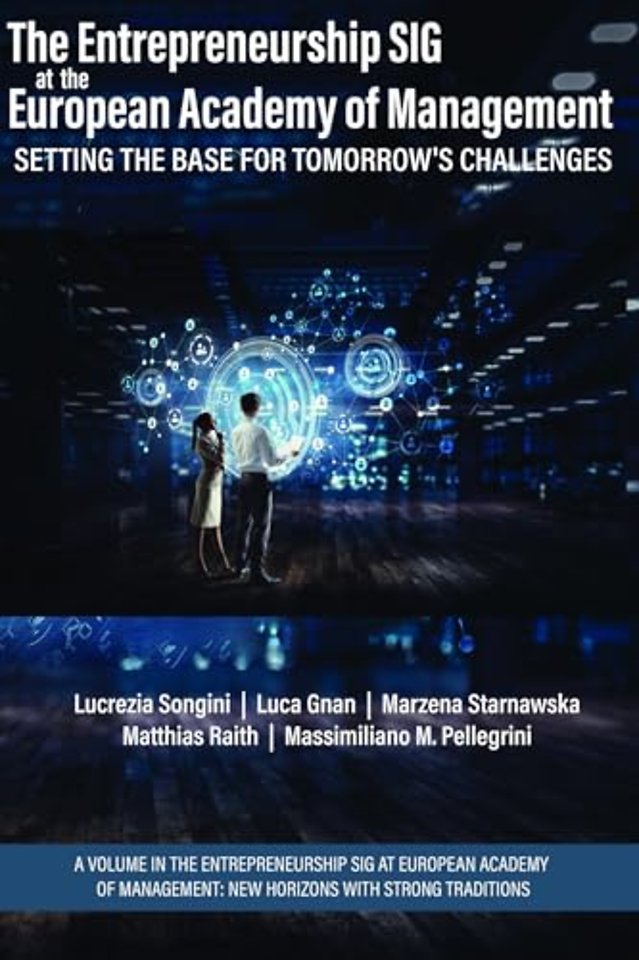 The Entrepreneurship SIG at the European Academy – Setting the Base for Tomorrow`s Challenges