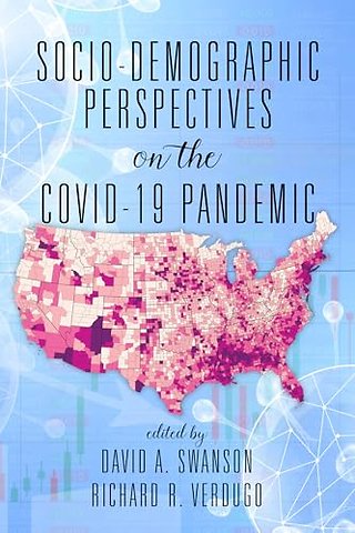 Socio–Demographic Perspectives on the COVID–19 Pandemic