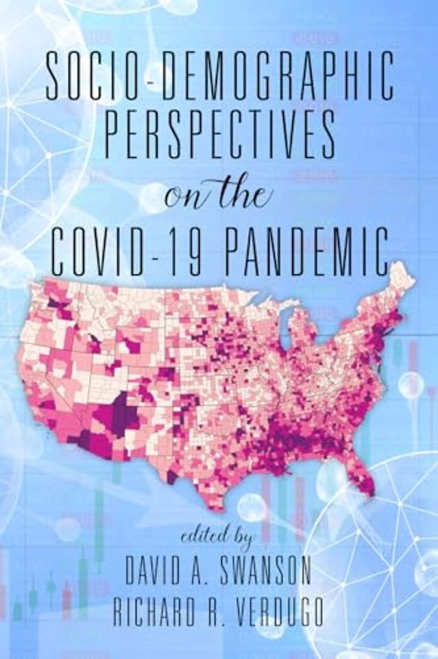 Socio–Demographic Perspectives on the COVID–19 Pandemic