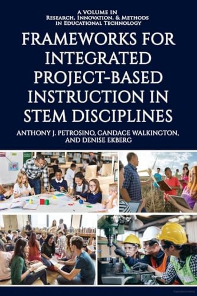 Frameworks for Integrated Project–Based Instruction in STEM Disciplines