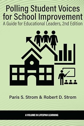 Polling Student Voices for School Improvement – A Guide for Educational Leaders