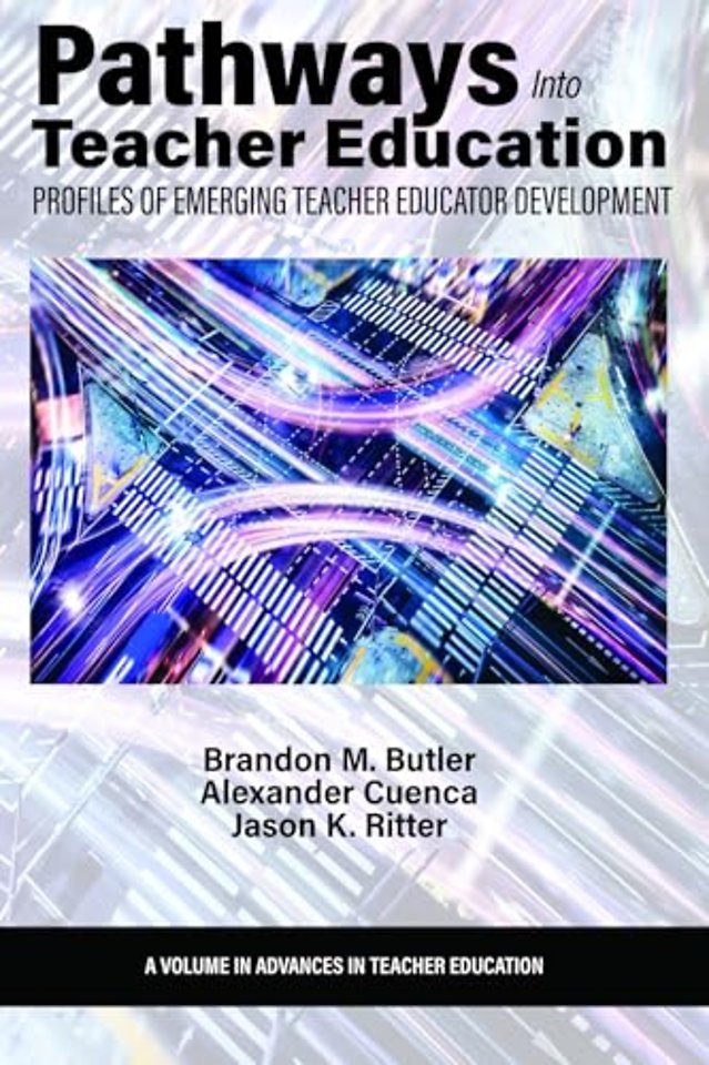 Pathways Into Teacher Education – Profiles of EmergingTeacher Educator Development