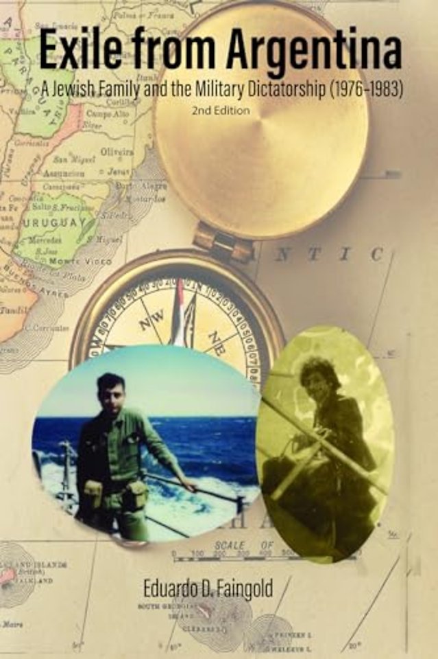 Exile From Argentina – A Jewish Family and the Military Dictatorship (1976–1983)