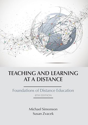 Teaching and Learning at a Distance – Foundations of Distance Education
