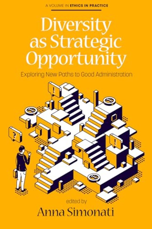 Diversity as Strategic Opportunity – Exploring New Paths to Good Administration