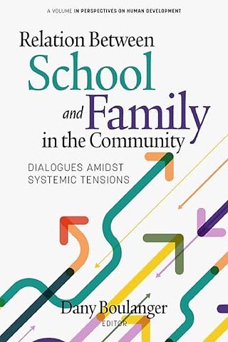 Relation Between School and Family in the Commun – Dialogues Amidst Systemic Tensions