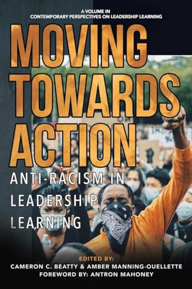 Moving Towards Action – Anti–Racism in Leadership Learning