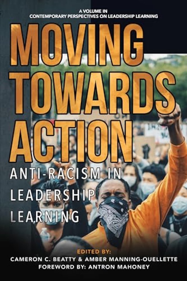 Moving Towards Action – Anti–Racism in Leadership Learning