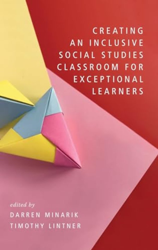 Creating an Inclusive Social Studies Classroom for Exceptional Learners