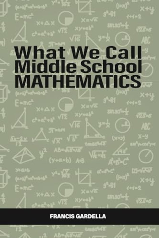 What We Call Middle School Mathematics