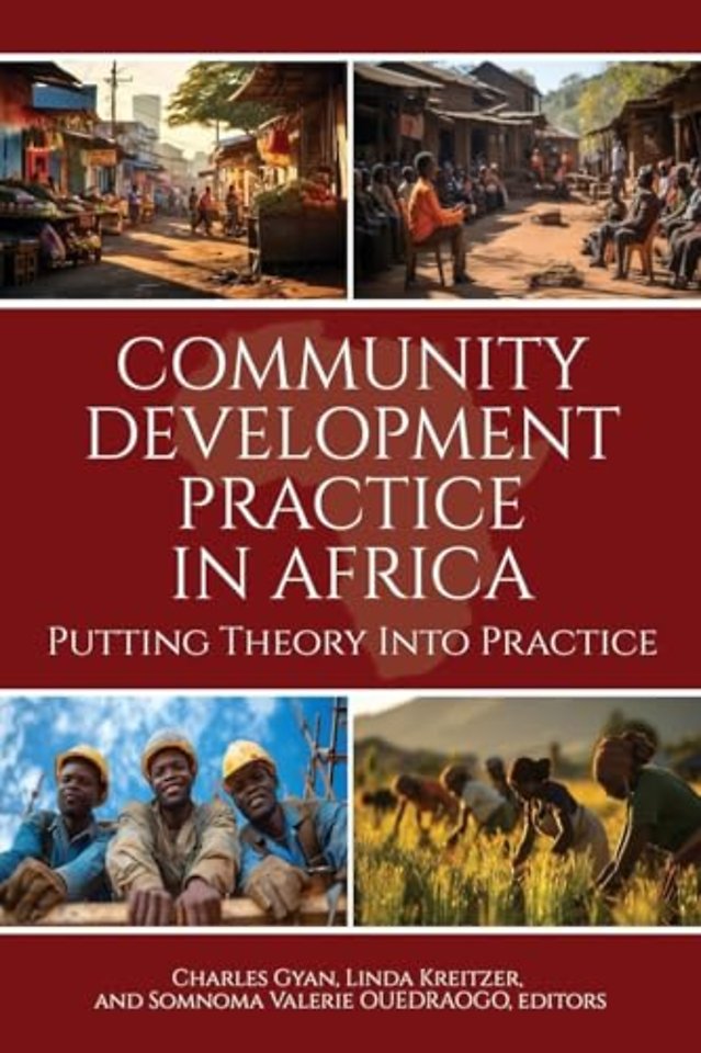 Community Development Practice in Africa – Putting Theory Into Practice