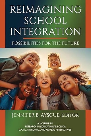 Reimagining School Integration – Possibilities for the Future