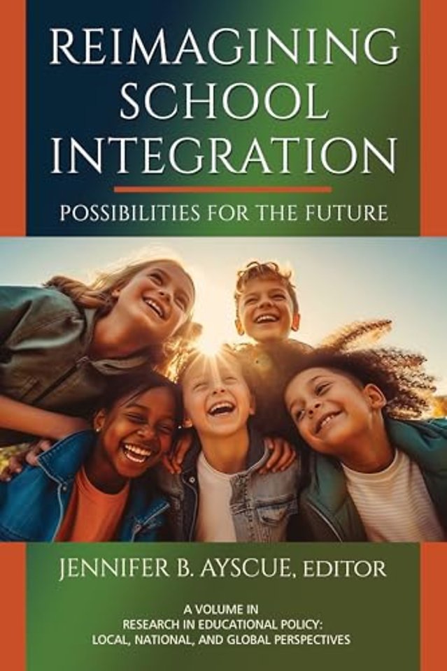 Reimagining School Integration – Possibilities for the Future