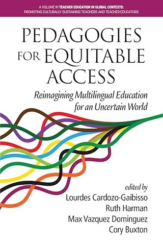 Pedagogies for Equitable Access – Reimagining Multilingual Education for an Uncertain World