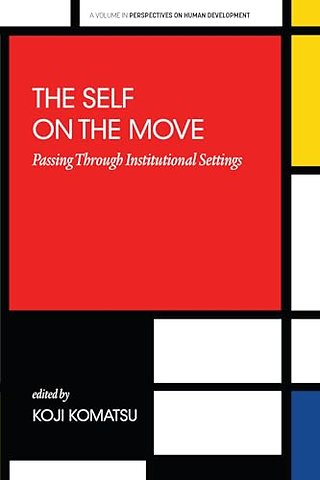 The Self on the Move – Passing Through Institutional Settings