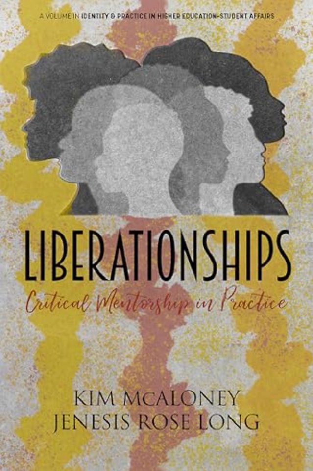 Liberationships – Critical Mentorship in Practice