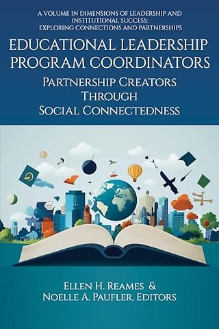Educational Leadership Program Coordinators – Partnership Creators Through Social Connectedness